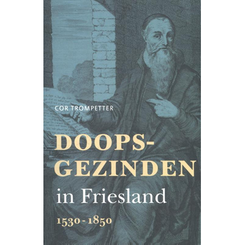 Doopsgezinden in Friesland (Paperback) bij Singel 344