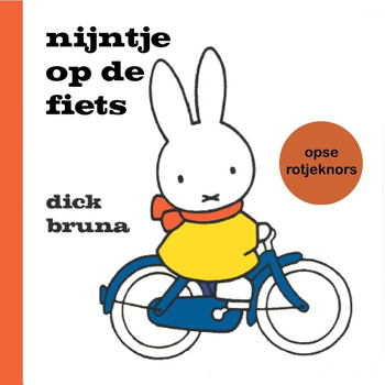 nijntje op de fiets opse Rotjeknors (Hardback) bij Singel 344