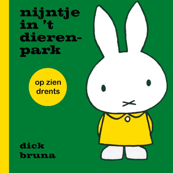nijntje in 't dierenpark op zien Drents (Hardback) bij Singel 344