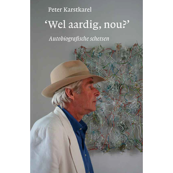 'Wel aardig, nou?' (Hardback) bij Singel 344
