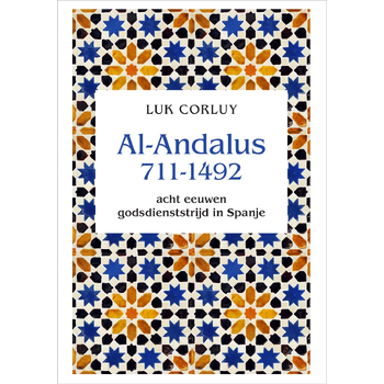 Al Andalus 711-1494 (Paperback) bij Singel 344