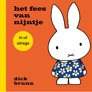 Het fees van nijntje in ut utregs (Hardback) bij Singel 344