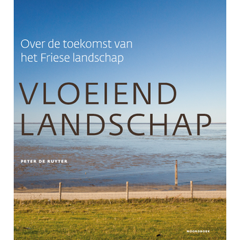 Vloeiend landschap (Paperback) bij Singel 344