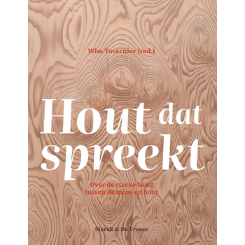 Hout dat spreekt (Hardback) bij Singel 344