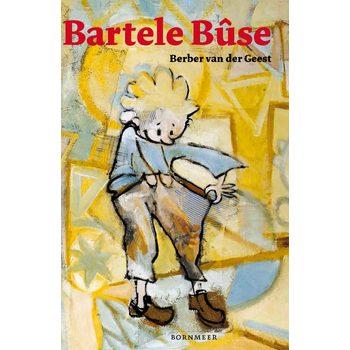 Bartele Bûse (Hardback) bij Singel 344