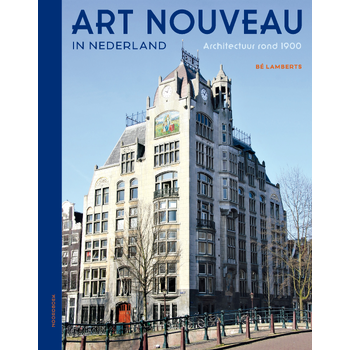 Art Nouveau in Nederland (Hardback) bij Singel 344