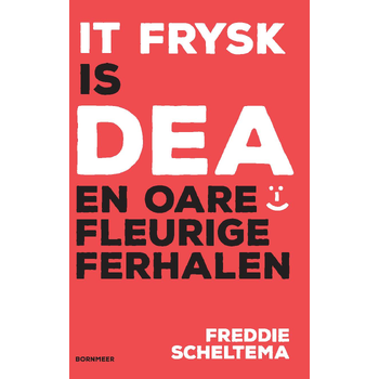 It Frysk is dea en oare fleurige ferhalen (Paperback) bij Singel 344