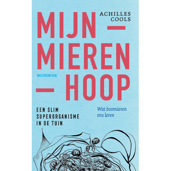 Mijn -Mieren- Hoop (Paperback) bij Singel 344