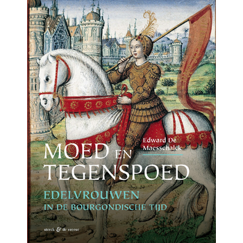 Moed en tegenspoed (Hardback) bij Singel 344