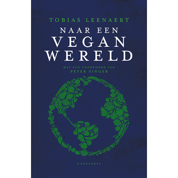 Naar een vegan wereld  (Paperback) bij Singel 344
