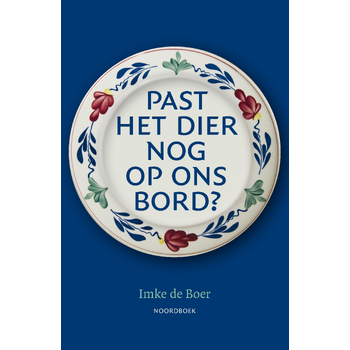 Past het dier nog op ons bord?  (Paperback) bij Singel 344