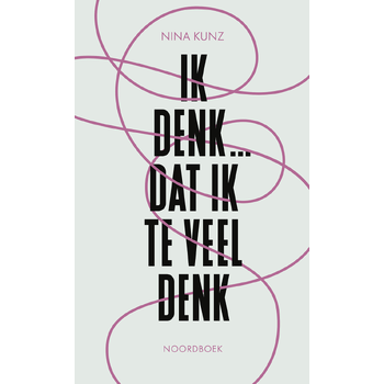 Ik denk ...dat ik te veel denk (Paperback) bij Singel 344