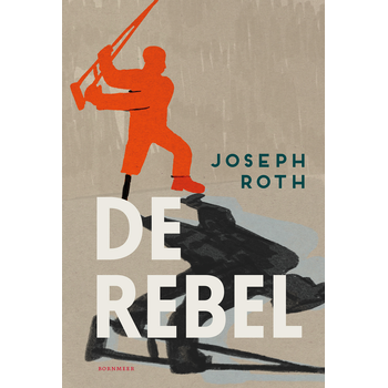 De rebel (Paperback) bij Singel 344