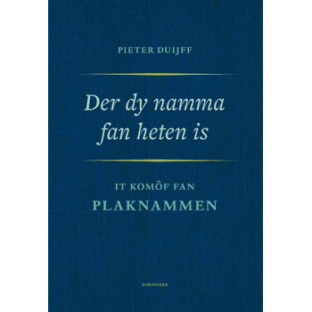 Der dy namma fan heten is (Paperback) bij Singel 344
