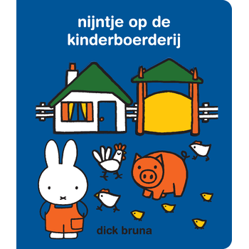 nijntje op de kinderboerderij (Board book) van Dick Bruna
