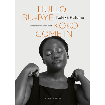 Hullo Bu-Bye Koko Come In (Paperback) bij Singel 344