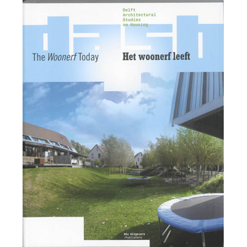Het woonerf leeft/ The woonerf today (Paperback) bij Singel 344