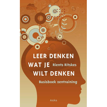 Leer denken wat je wilt denken (Paperback) bij Singel 344