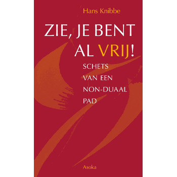 Zie, je bent al vrij! (Hardback) bij Singel 344