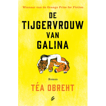 De tijgervrouw van Galina (Paperback) bij Singel 344