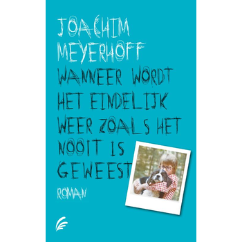 Wanneer wordt het eindelijk weer zoals het nooit is geweest (Paperback) bij Singel 344