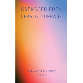 Grensgebieden (Hardback) van Gerald Murnane