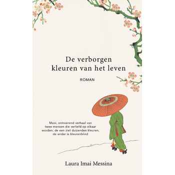 De verborgen kleuren van het leven (Hardback) bij Singel 344