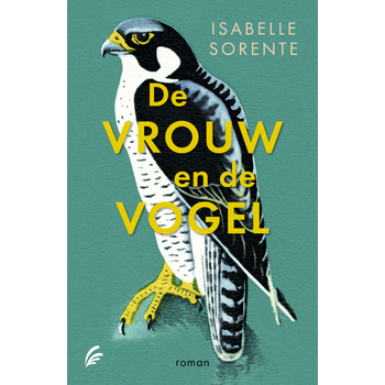 De vrouw en de vogel (Paperback) bij Singel 344