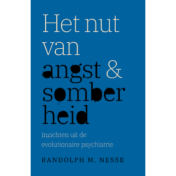 Het nut van angst en somberheid (Paperback) bij Singel 344