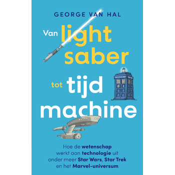 Van lightsaber tot tijdmachine (Paperback) bij Singel 344