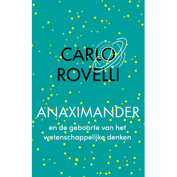 Anaximander en de geboorte van het wetenschappelijke denken (Paperback) bij Singel 344