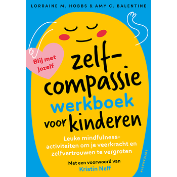 Het zelfcompassiewerkboek voor kinderen (Paperback) bij Singel 344