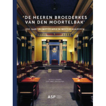 De heeren broerderkes van den moortelbak (Hardback) bij Singel 344