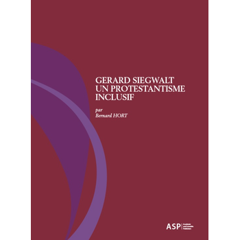 Géard Siegwalt, un protestantisme inclusif (Hardback) bij Singel 344