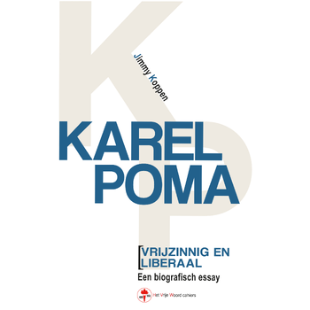 Karel Poma, vrijzinnig en liberaal (Paperback) bij Singel 344