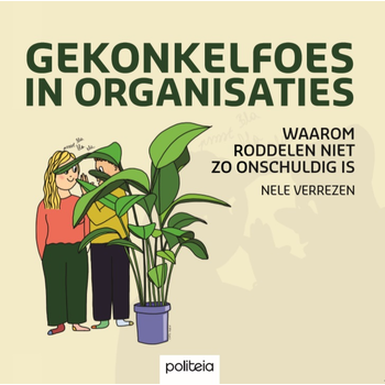 Gekonkelfoes in organisaties (Paperback) bij Singel 344