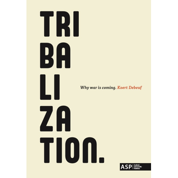 Tribalization (Paperback) bij Singel 344
