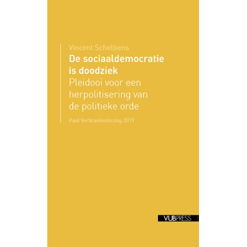 De sociaaldemocratie is doodziek (Paperback) bij Singel 344