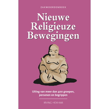 Zakwoordenboek Nieuwe Religieuze Bewegingen (Paperback) bij Singel 344