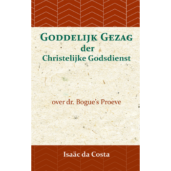 Goddelijk gezag der Christelijke Godsdienst (Paperback) bij Singel 344