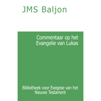 Commentaar op het Evangelie van Lukas (Paperback) bij Singel 344