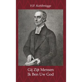 Gij zijt mensen - Ik ben uw God (Paperback) bij Singel 344