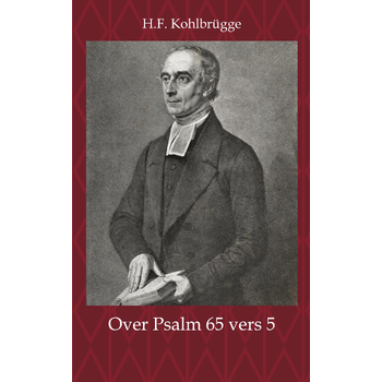 Leerrede over Psalm 65 vers 5 (Paperback) bij Singel 344
