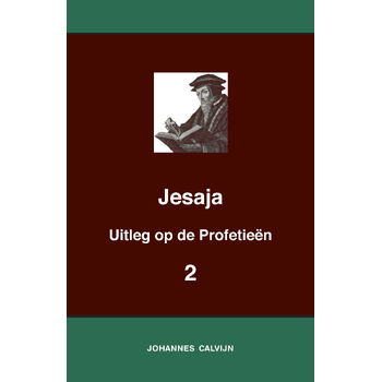 Uitleg bij de Profetieën van Jesaja II (Paperback) bij Singel 344