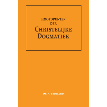 Hoofdpunten der Christelijke Dogmatiek (Paperback) bij Singel 344