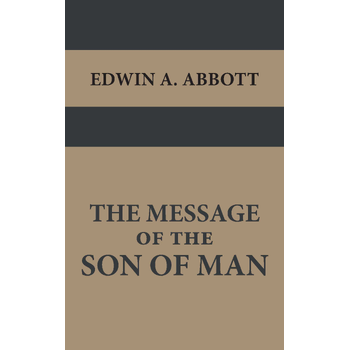The Message of the Son of Man (Paperback) bij Singel 344
