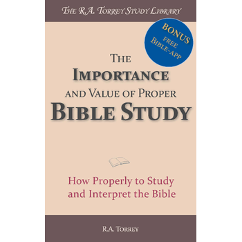 The Importance and Value of Proper Bible Study (Paperback) bij Singel 344