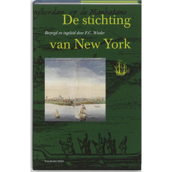 De stichting van New York (Hardback) bij Singel 344