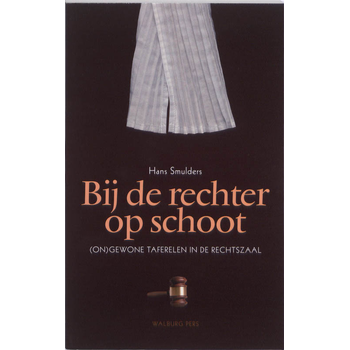 Bij de rechter op schoot (Paperback) bij Singel 344