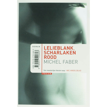 Lelieblank, scharlakenrood (Paperback) bij Singel 344
